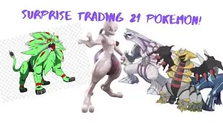 Surprise trading 21 times! See what I got!