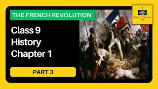 Master French Revolution Series : Part 3 - UPSC / State Service Commission - NCERT Class 9 Chapter 1
