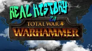 The Real History in Warhammer Fantasy
