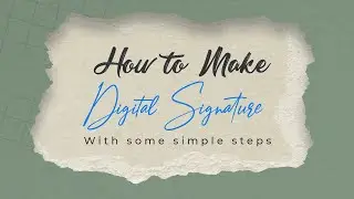 How to Make Digital signature from your handwritten signature