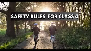CHAPTER - SAFETY RULES | CLASS - 4 | EVS