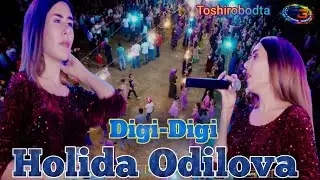 Холида Одилова Диги Диги  Holida Odilova Digi Digi 2021