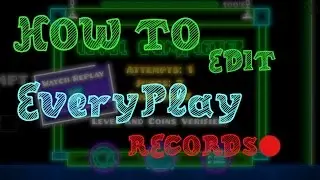 [TUTORIAL #1] How to edit an EveryPlay record! - FillipsMen.
