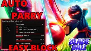 Blade Ball SCRIPT- Auto Parry - Auto Block - Fast Block/Parry - Auto Win - Aim Ball - & MORE