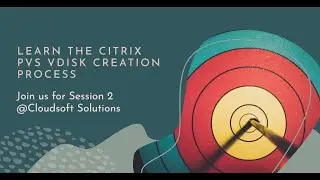 Citrix pvs Vdisk Creation Process - session2 