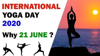 INTERNATIONAL YOGA DAY | Why  United Nations YOGA DAY on 21 June 2020 ? | Narendra Modi Yog Day