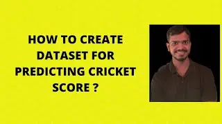 Dataset Generation for Cricket Score Prediction Using Machine Learning