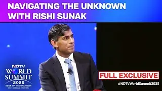 Rishi Sunak Interview | NDTV World Summit: Navigating The Unknown With Rishi Sunak