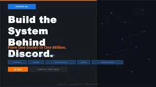 Build Discord from Scratch: WebSockets, Distributed Systems & Real-Time Architecture at Scale .