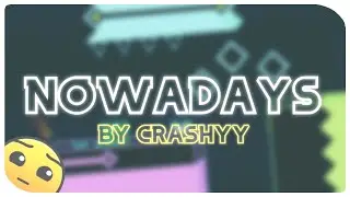 [ Nowadays ] by Crashyy