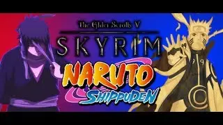 The Elder Scrolls V Skyrim: Naruto Shippuden Anime Overhaul Mod Update 2
