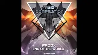 Prodx - End of the World