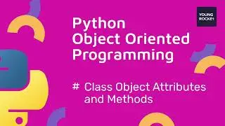 2023 Python Beginner Tutorial #35 Class Object Attributes and Methods