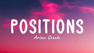 Ariana Grande - Positions (Lyrics)