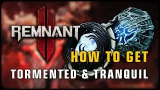 Remnant 2 🐱 How to get Tormented and Tranquil Heart • Tips & Tricks