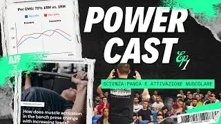 POWERCAST EP1 - SMONTIAMO LE ANALISI AD UNA RICERCA SULLA PANCA PIANA