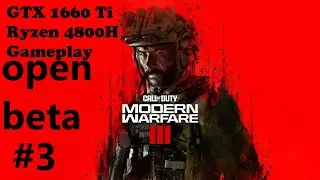 Modern Warfare 3 OPEN BETA Cutthroat Gameplay Match GTX 1660Ti Ryzen 4800h