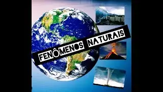 FENÔMENOS NATURAIS