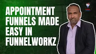 Funnel Buidling Using Funnel Workz CRM Sales System - Appointment Funnel   Funnel Building Solution