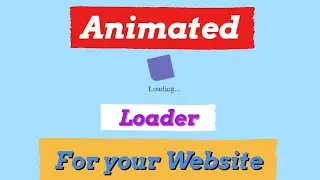Make Amazing Loading Animation For Website using HTML & CSS | CSS Page Animated Loader | Coding Dj