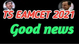 EAMCET 2021 Good news || TS EAMCET2021 latest update||