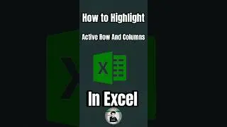 How to Highlight Active Row and Columns in Excel data? 