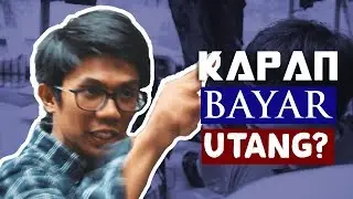 Tipikal Teman Kalo Ditagih Utang | Sketsa Lampu Islam