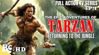 Tarzan: The Epic Adventures | Full Action Adventure Series | Joe Lara | Restored In HD | S1E01