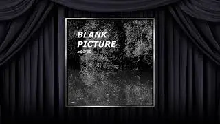 ☽‡☾ BLANK PICTURE  ▶ Secret ☽‡☾