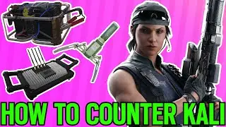 How To Counter Kali - Rainbow Six Siege