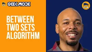Between Two Sets Algorithm | Learn React Native API | Learn React Native API 2022