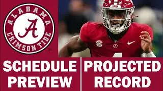 Alabama Football 2024 Schedule Preview & Record Projection