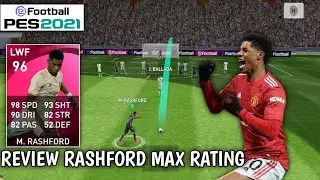 REVIEW MARCUS RASHFORD MAX RATING : eFootball Pes 2021 Mobile - Android Gameplay #60
