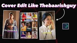 Cover Edit Like @Thebaarishguy  in Alight Motion | Cover Edit | Instagram Reels Cover Edit Tutorial