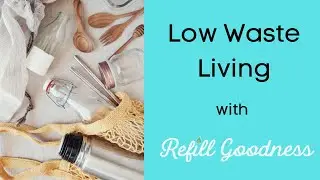 Low Waste Living