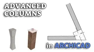 Advanced Columns in Archicad Tutorial