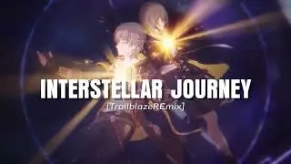 Interstellar Journey [TrailblazeREmix] Extended Ver. | Cover