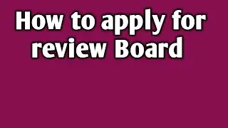 Punjab police phase 2, How to apply for review Board