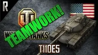 ► World of Tanks - Teamwork: T110E5 [12 kills, 9487 dmg]