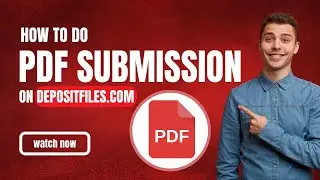How To Do PDF Submission on Depositfiles | Free PDF Submission Website