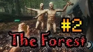 Играем The Forest. Сумашедшие приключения, часть 2