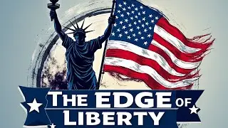 The Edge of Liberty - Monday Mayhem - 11.25.24