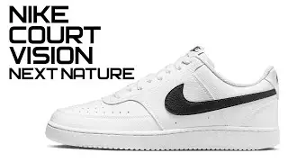 NIKE COURT VISION LOW NEXT NATURE | І ЗНОВУ СМІТТЯ