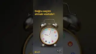 Doğru seçim etmək vaxtıdır!