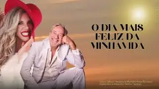 O Dia Mais Feliz Da Minha Vida