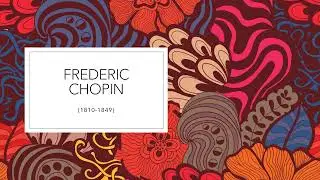 Musc845 Week5 Frederic Chopin