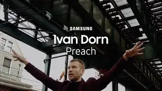 Ivan Dorn | Preach | Samsung YouTube TV (18+)