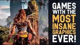 Top 10 insane highly graphics  games