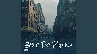 Byle Do Piątku
