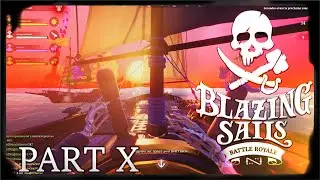 BR | Blazing Sails - Only TOP1 | Part X